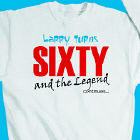 Legend Continues Birthday Sweatshirt